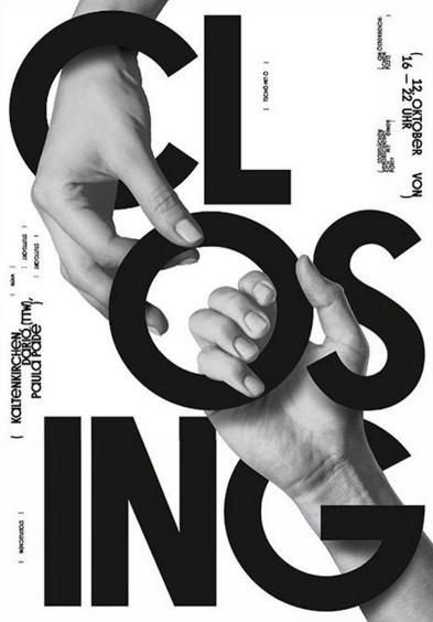 Closing, black and white typographic poster